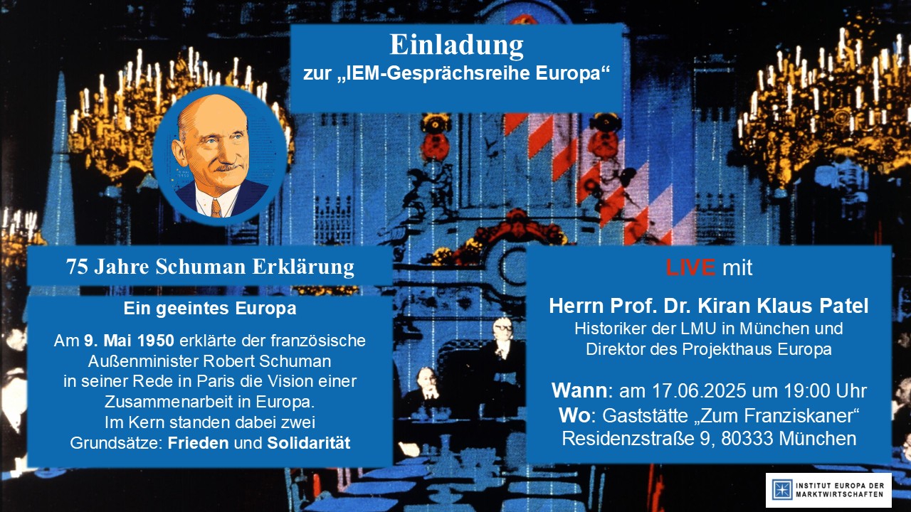 Einladung zur IEM-Gespraechsreihe Europa: 75 Jahre Schuman-Erklaerung